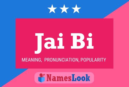 Jai Bi Name Poster