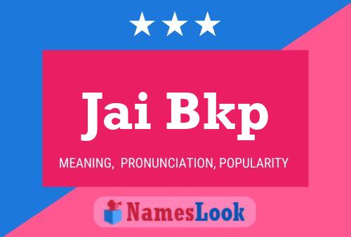 Jai Bkp Name Poster