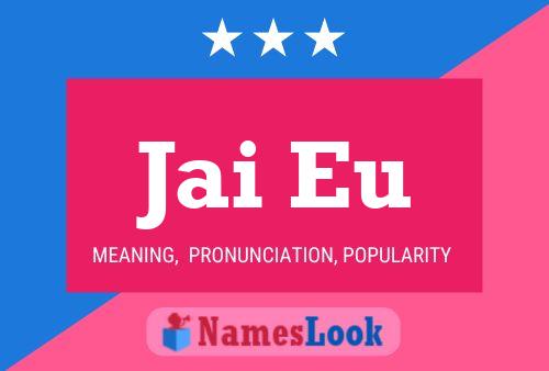 Jai Eu Name Poster