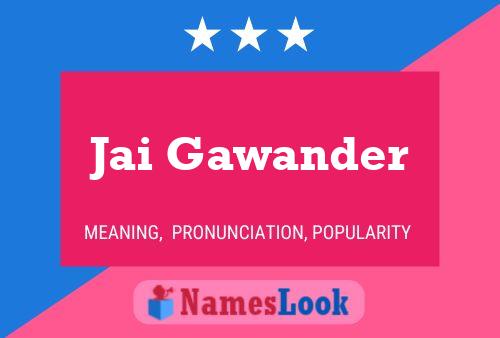 Jai Gawander Name Poster