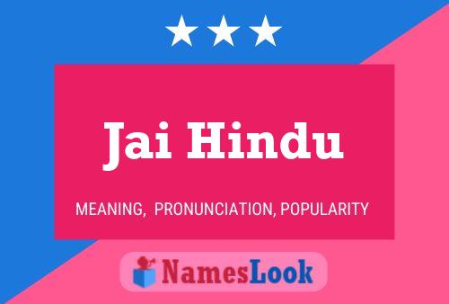 Jai Hindu Name Poster