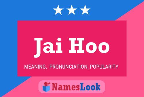 Jai Hoo Name Poster