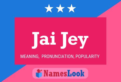 Jai Jey Name Poster