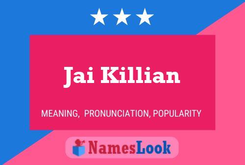 Jai Killian Name Poster