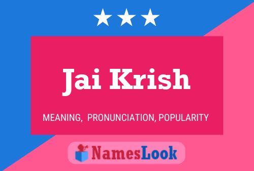 Jai Krish Name Poster