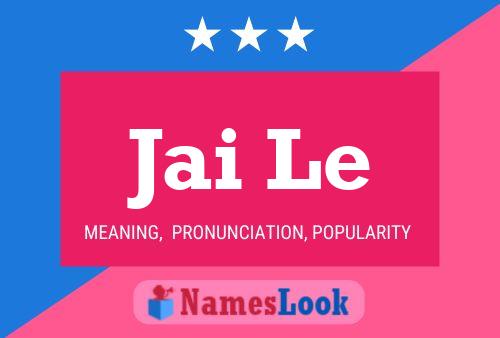 Jai Le Name Poster