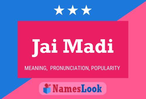 Jai Madi Name Poster