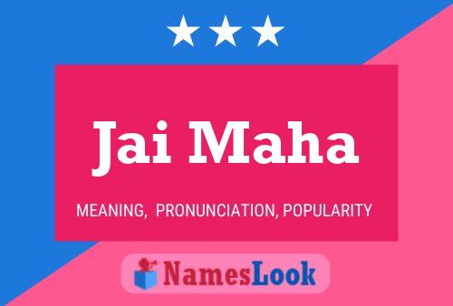 Jai Maha Name Poster