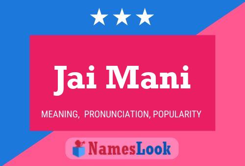 Jai Mani Name Poster