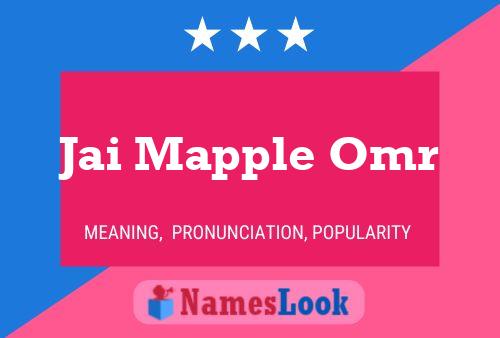 Jai Mapple Omr Name Poster