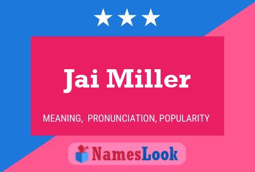 Jai Miller Name Poster