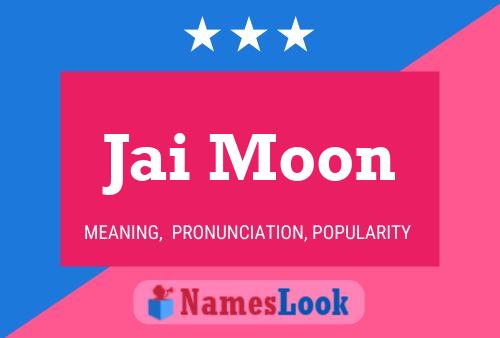 Jai Moon Name Poster