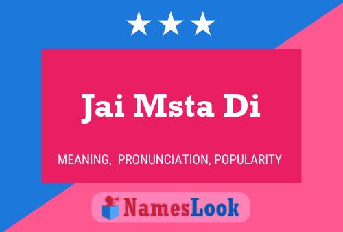 Jai Msta Di Name Poster