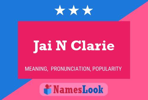 Jai N Clarie Name Poster