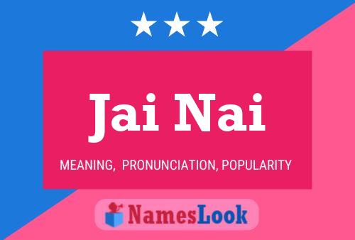 Jai Nai Name Poster