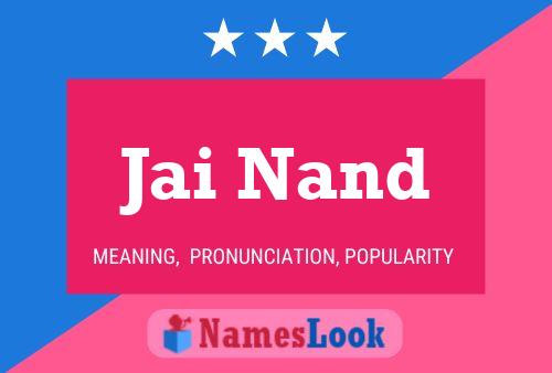 Jai Nand Name Poster