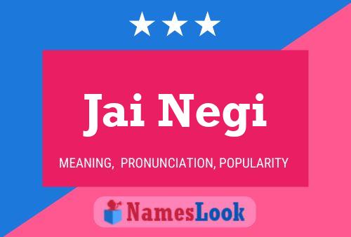 Jai Negi Name Poster