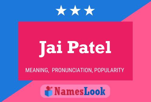 Jai Patel Name Poster