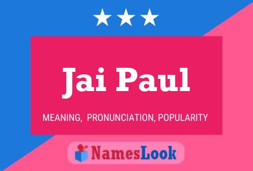 Jai Paul Name Poster