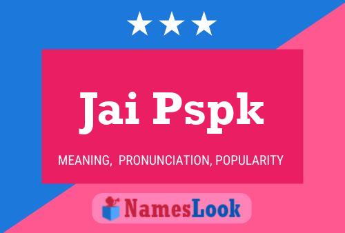 Jai Pspk Name Poster