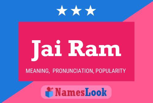 Jai Ram Name Poster