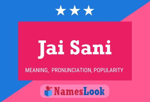 Jai Sani Name Poster