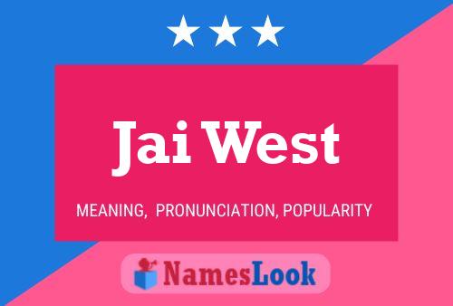 Jai West Name Poster