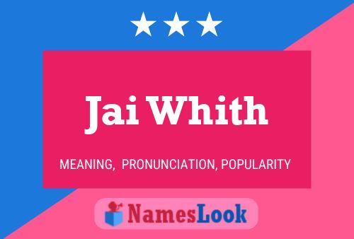 Jai Whith Name Poster