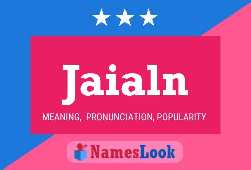 Jaialn Name Poster