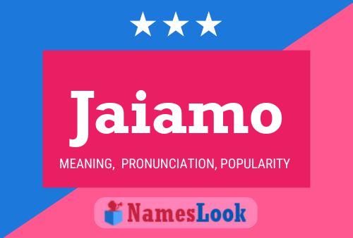 Jaiamo Name Poster