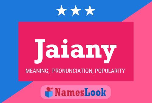 Jaiany Name Poster