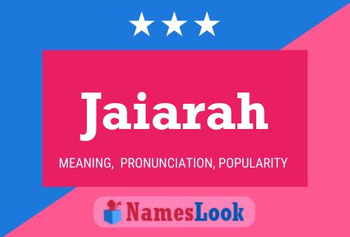 Jaiarah Name Poster