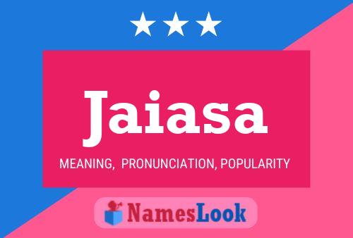 Jaiasa Name Poster