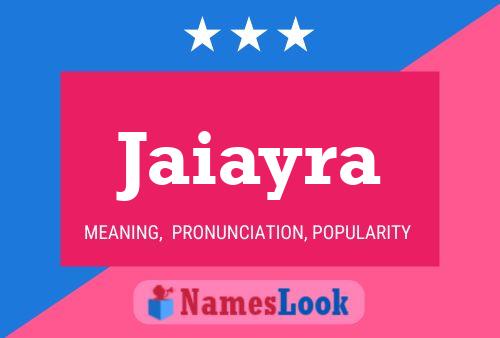 Jaiayra Name Poster