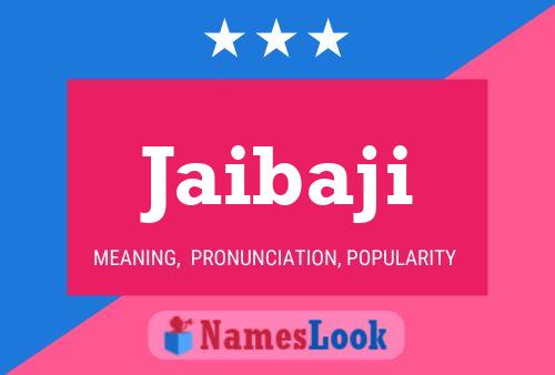 Jaibaji Name Poster