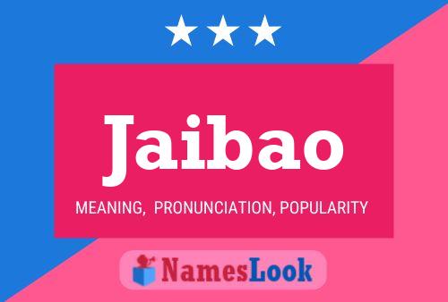 Jaibao Name Poster