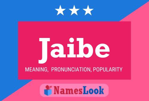 Jaibe Name Poster