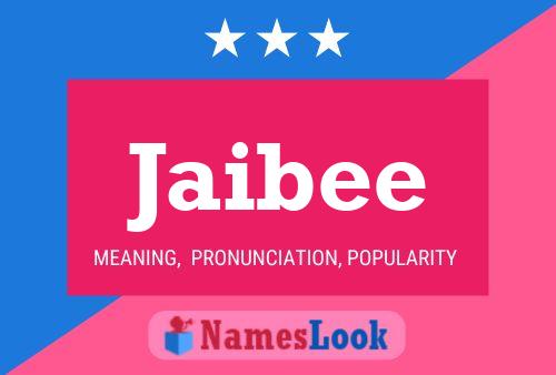 Jaibee Name Poster