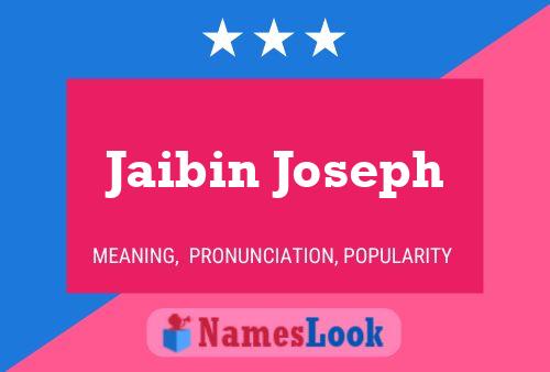 Jaibin Joseph Name Poster