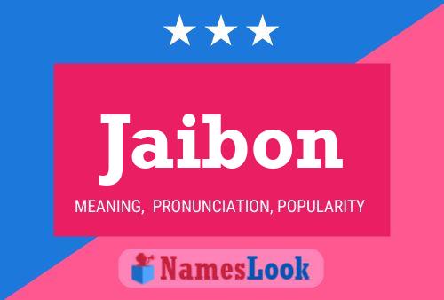 Jaibon Name Poster