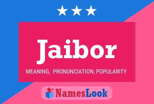 Jaibor Name Poster