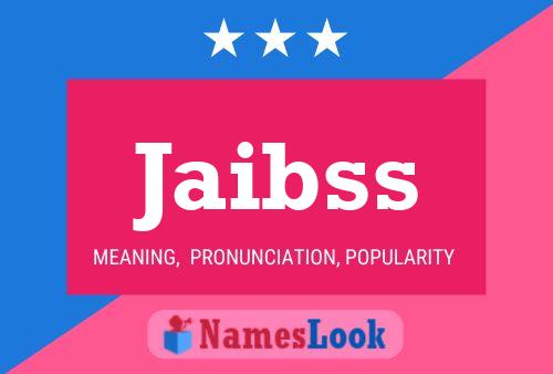 Jaibss Name Poster