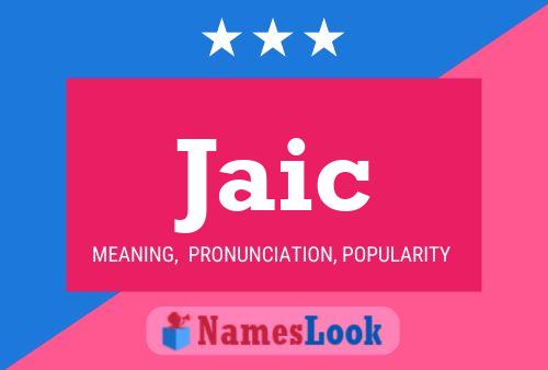 Jaic Name Poster