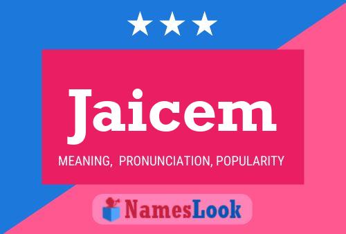 Jaicem Name Poster