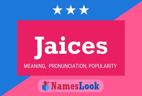 Jaices Name Poster