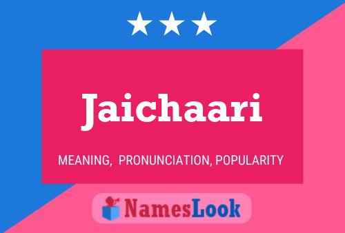 Jaichaari Name Poster