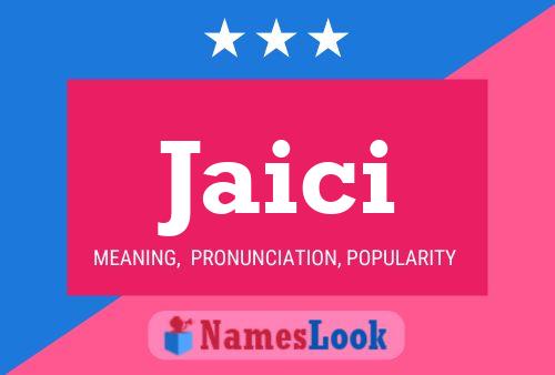 Jaici Name Poster