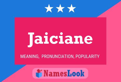 Jaiciane Name Poster