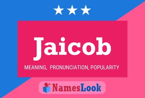 Jaicob Name Poster