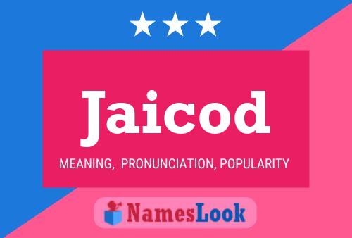 Jaicod Name Poster